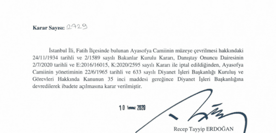 Erdoğan, Ayasofya Kararnamesini İmzaladı