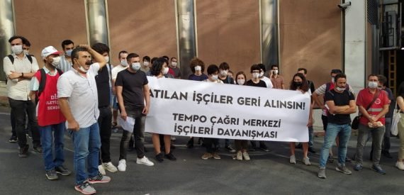 Tempo Çağrı Merkezi Çalışanları: Atılan İşçiler Geri Alınsın
