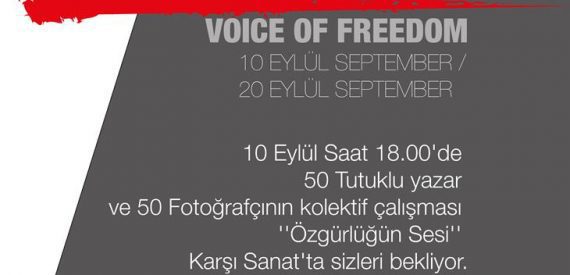 50 Tutsak ve 50 Fotoğrafçıdan Özgürlüğün Sesi Sergisi