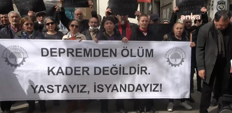 Tüm Emeklilerin Sendikası: Depremden Ölüm Kader Değil! Yastayız! İsyandayız!