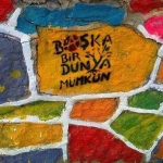 baska-bir-dunya-mumkun_1734459