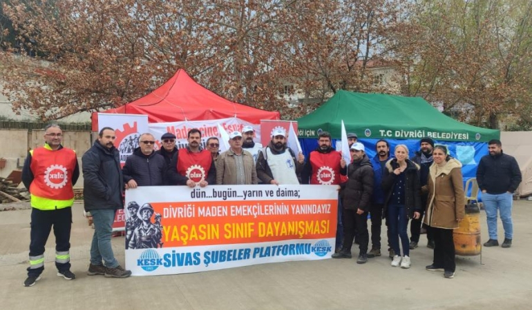 Divriği’de Madenciler Yürüyüş Yapacak