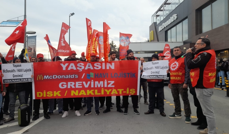 McDonald’s’ın Türkiye’deki Lojistik Partneri HAVI Lojistik’te Grev Kararı!