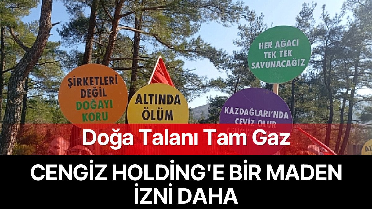 Bilirkişi Raporu Cengiz Holding’in Halilağa Bakır Madeni Projesi’ni Kamu Yararı Gerekçesiyle Onayladı