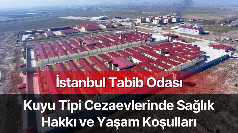 İstanbul Tabip Odası’ndan Cezaevlerindeki Koşullara İlişkin Açıklama