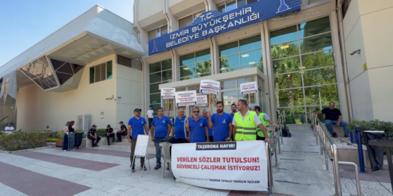 İzmir Büyükşehir Belediyesinde Taşeron Çalışmaya Karşı Mücadele 35’inci Gününde