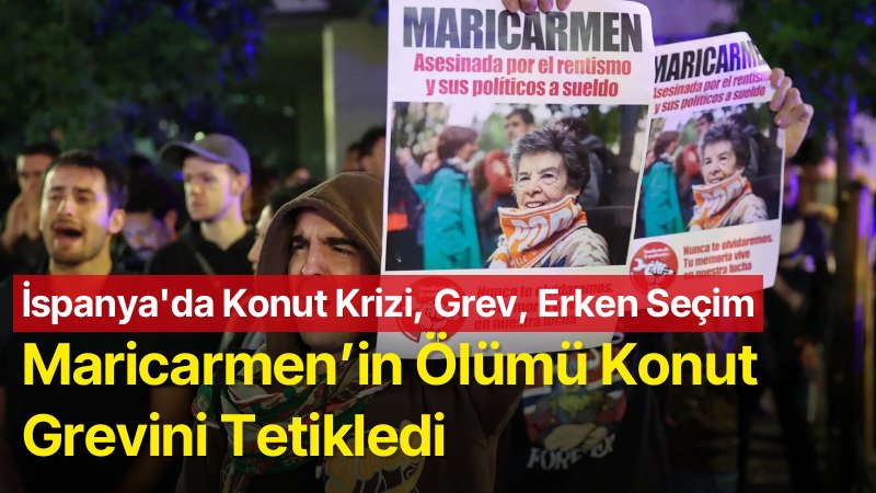 Maricarmen’in Ölümü İspanya’da Konut Grevini Tetikledi
