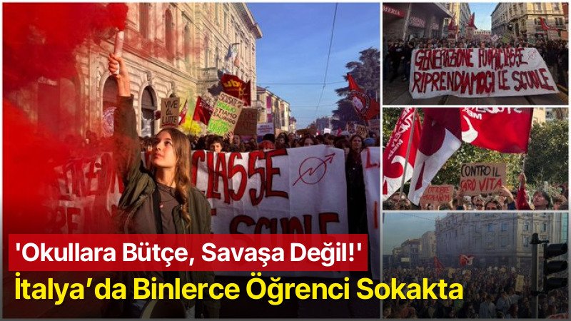 İtalya’da Öğrenciler Meloni Hükümetine Karşı Sokakta: ‘Okullara Bütçe, Savaşa Değil!’