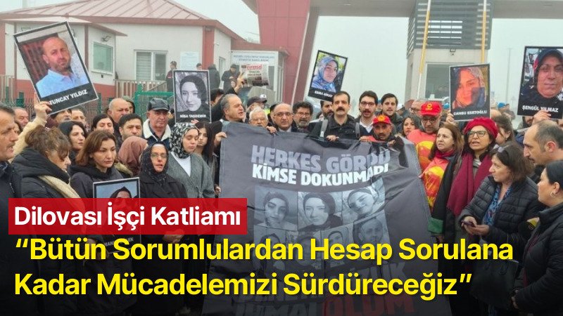 Dilovası İşçi Katliamının 1. Yılı Yaklaşırken Ailelerden Çağrı: “Bütün Sorumlulardan Hesap Sorulana Kadar Mücadelemizi Sürdüreceğiz”